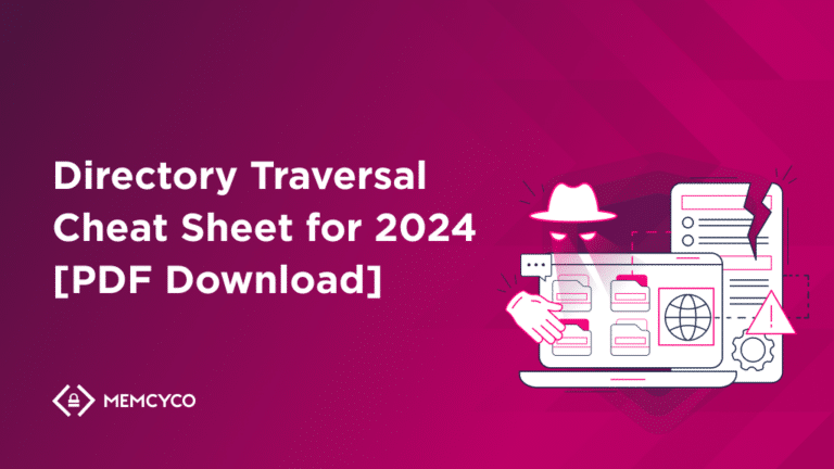 Directory Traversal Cheat Sheet for 2024 [PDF Download]