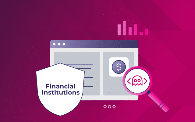 Illustration of a computer screen with a dollar icon, a shield labeled "Financial Institutions," and a magnifying glass revealing a ghost icon, highlighting digital threats faced by financial institutions.