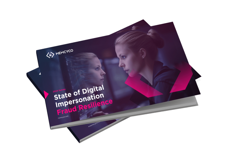 State of Digital Impersonation  Fraud Resilience