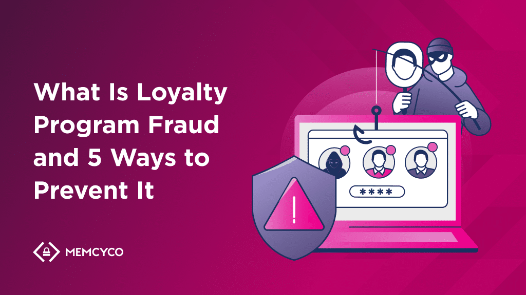 Illustration of masked figures behind a laptop displaying password and profile icons, with a shield and warning symbol; text reads "What Is Loyalty Program Fraud and 5 Ways to Prevent It—protect your business from loyalty program fraud.