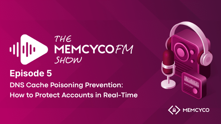DNS Cache Poisoning Prevention: How to Protect Accounts in Real-Time