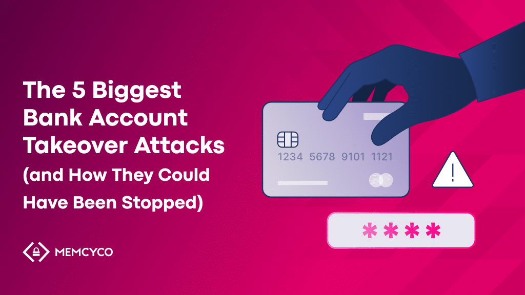 A gloved hand grabs a credit card; warning symbol and password field appear below text about the biggest bank account takeovers and prevention. MEMCYCO logo is at the bottom.