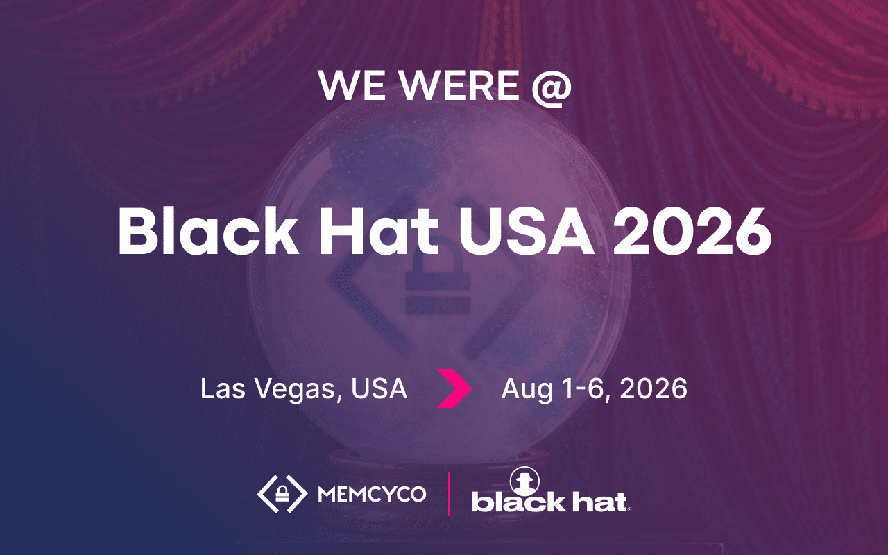 Promotional graphic stating “We Were @ Black Hat USA 2026,” held in Las Vegas, USA, from August 1-6, alongside a nod to Memcyco at Global Anti-Scam Summit America 2026. Memcyco and Black Hat logos are featured at the bottom.