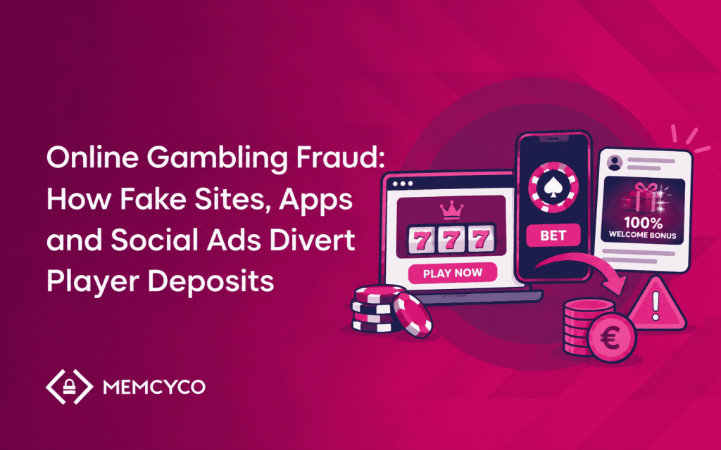 Illustration of gambling devices and chips with text: “Online Gambling Fraud: How Fake Sites, Apps and Social Ads Divert Player Deposits.” MEMCYCO logo at bottom left highlights the risks associated with fake gambling sites targeting player deposits.